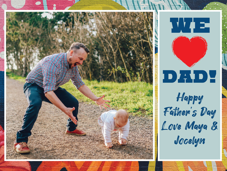 We <3 Dad